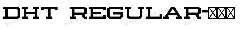 DHT Regular字体转换